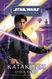 Kataklizm. Star Wars. Wielka Republika