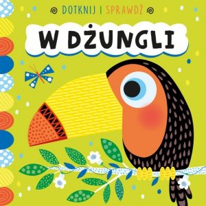 W dżungli. Dotknij i sprawdź