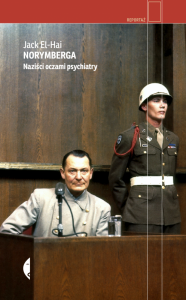 Norymberga. Naziści oczami psychiatry. Reportaż