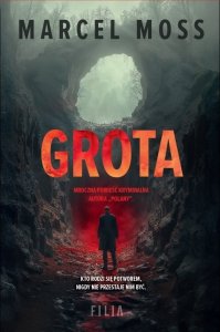 Grota. Komisarz Sambor Malczewski. Tom 2