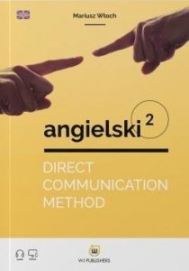 Direct Communication Method. Angielski 2 (poziom A1-A2)