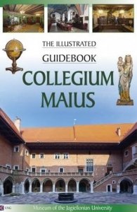 Collegium Maius. The illustrated guidebook - wersja angielska