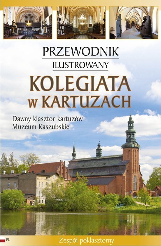 Kolegiata w Kartuzach. Przewodnik Ilustrowany