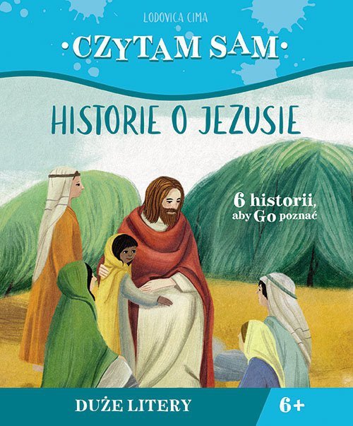 Czytam sam Historie o Jezusie