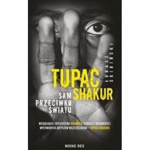 Tupac Shakur Sam przeciwko światu