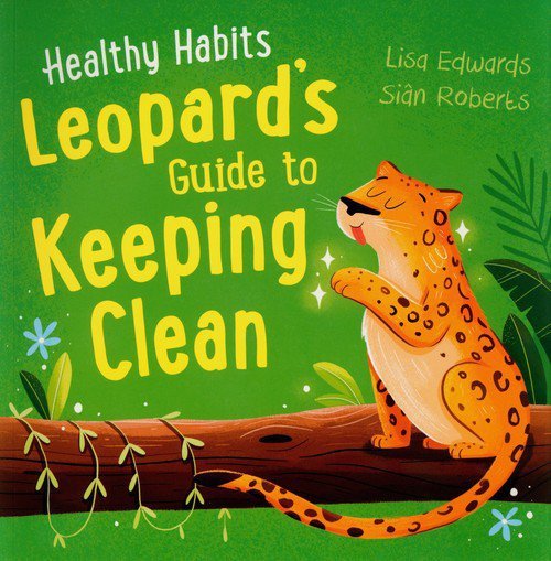 Healthy Habits: Leopard&#039;s Guide to Keeping Clean