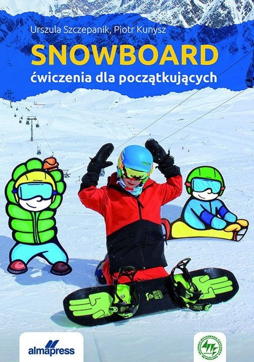 Snowboard Ćwiczenia dla początkujących
