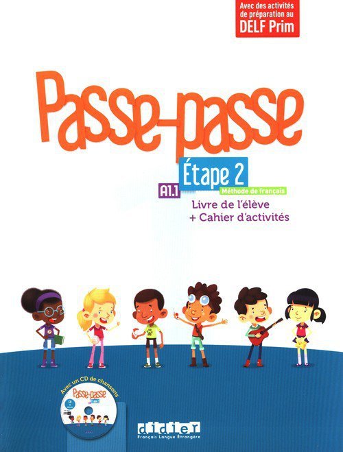 Passe-Passe Etape 2 Livre de l&#039;eleve + Cahier d&#039;activites + CD