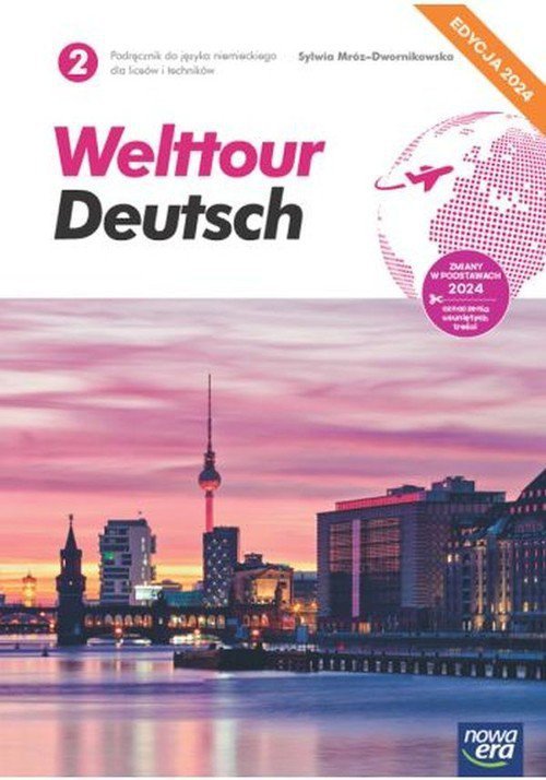 Welttour Deutsch 2 Język niemiecki Podręcznik Edycja 2024