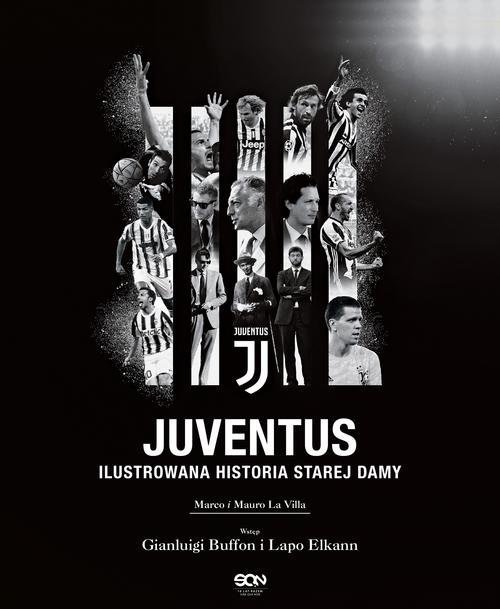 Juventus Ilustrowana historia Starej Damy
