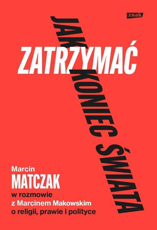 Jak zatrzymać koniec świata.