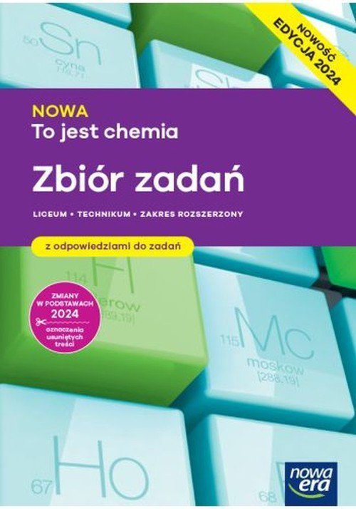 Nowa To jest chemia 1-4 Zbiór zadań Zakres rozszerzony Edycja 2024