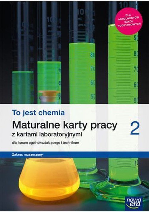 To jest chemia 2 Maturalne karty pracy z kartami laboratoryjnymi Zakres rozszerzony