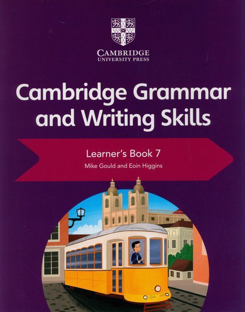 Cambridge Grammar and Writing Skills Learner&#039;s Book 7