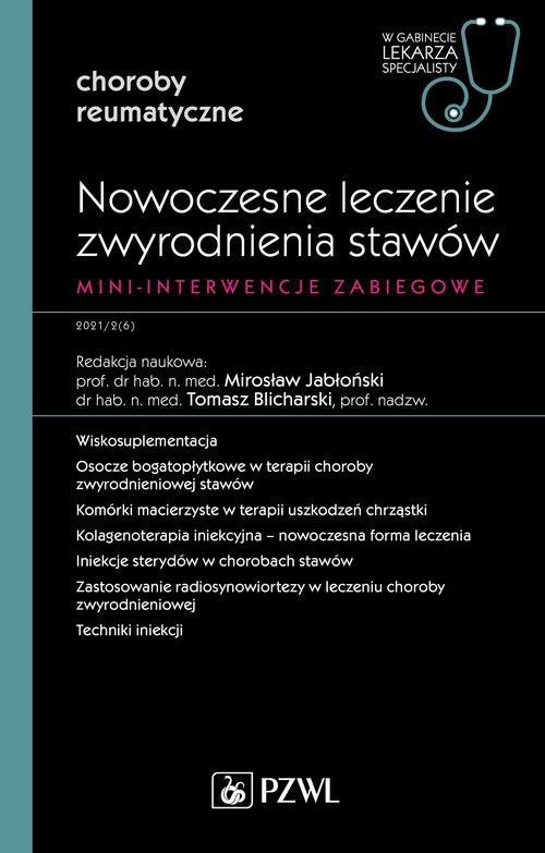 Nowoczesne leczenie zwyrodnienia stawów. Mini-interwencje zabiegowe