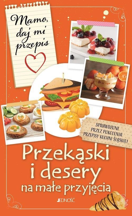 Przekąski i desery na małe przyjęcia