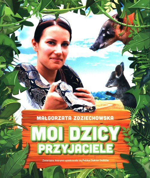 Moi dzicy przyjaciele