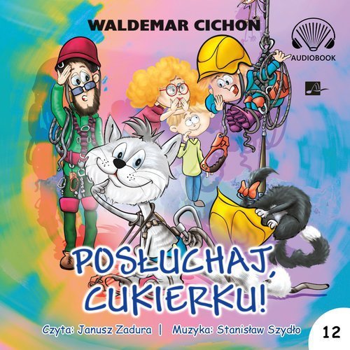 Posłuchaj Cukierku! Audiobook