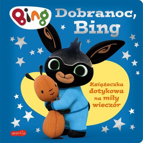 Dobranoc, Bing Książeczka dotykowa na miły wieczór