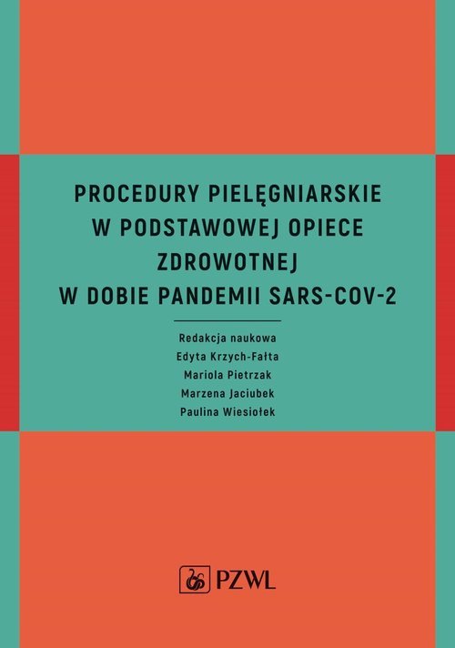 Procedury pielęgniarskie w Podstawowej Opiece Zdrowotnej w dobie pandemii SARS-CoV-2