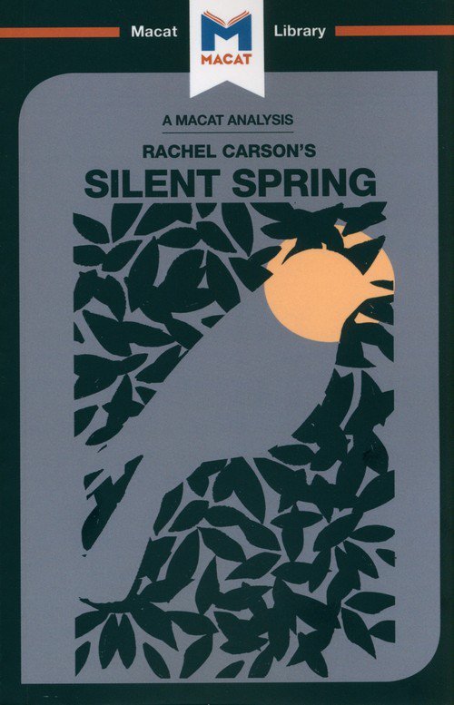 An Analysis of Rachel Carson&#039;s Silent Spring