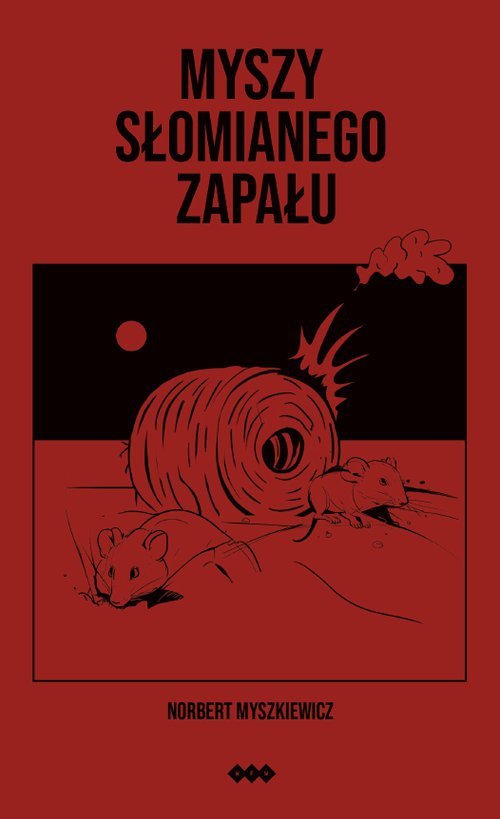 Myszy słomianego zapału