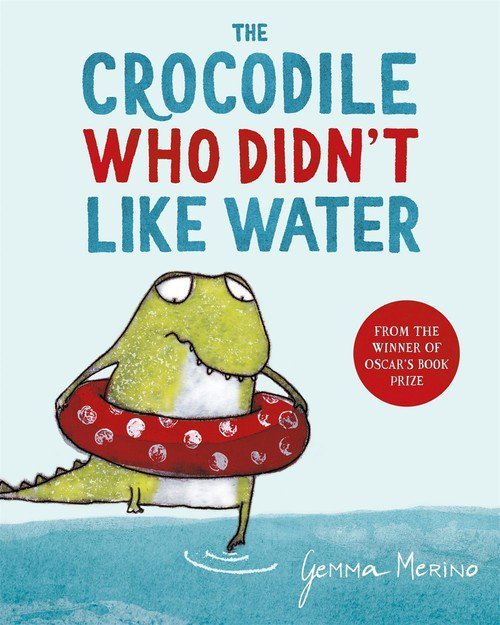 The Crocodile Who Didn&#039;t Like Water