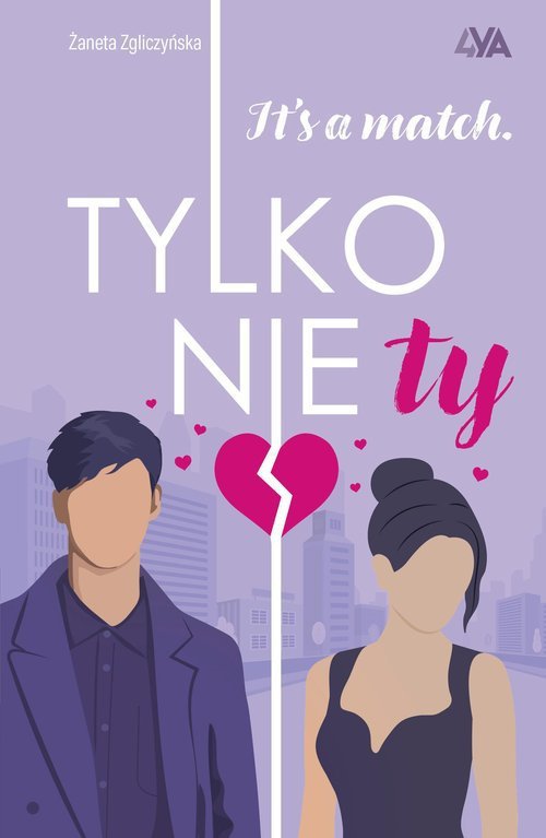 It&#039;s a match Tylko nie ty