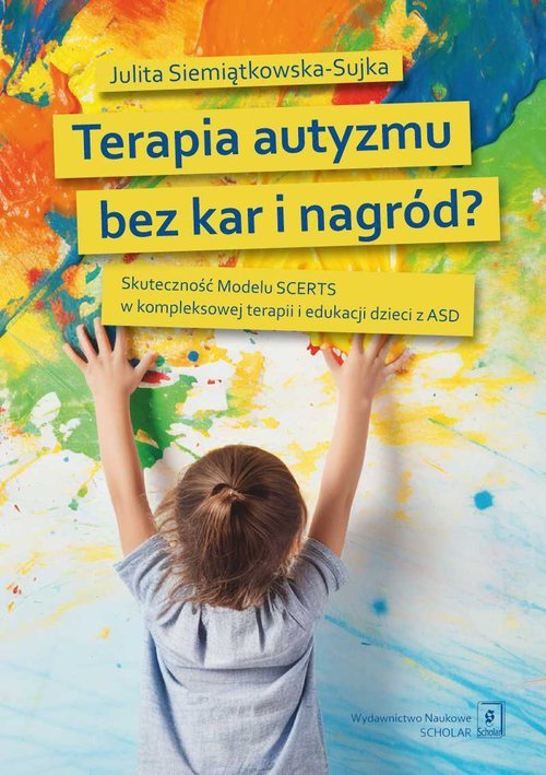 Terapia autyzmu bez kar i nagród?