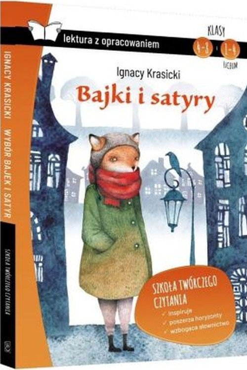 Bajki i satyry Lektura z opracowaniem