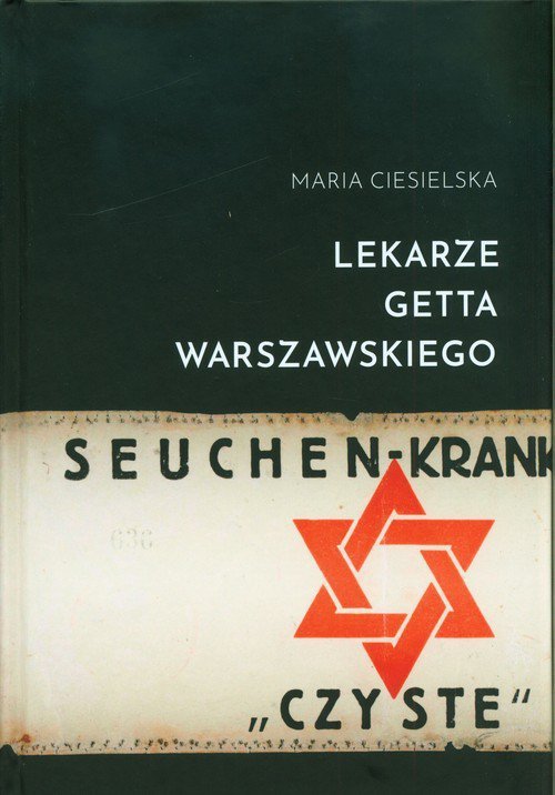 Lekarze getta warszawskiego