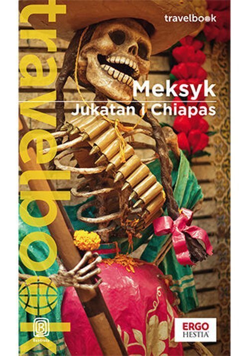 Meksyk Jukatan i Chiapas Travelbook