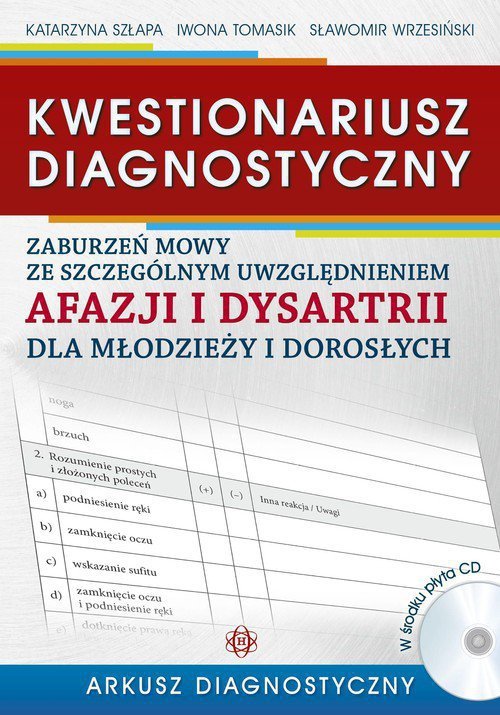 Kwestionariusz diagnostyczny zaburzeń mowy ze szczególnym uwzględnieniem afazji i dysartrii dla młodzieży i dorosłych Komplet