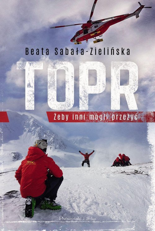 TOPR. Żeby inni mogli przeżyć 1