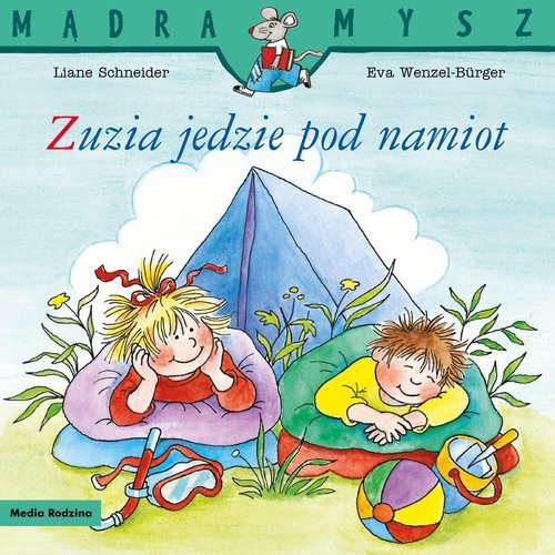 Mądra Mysz Zuzia jedzie pod namiot