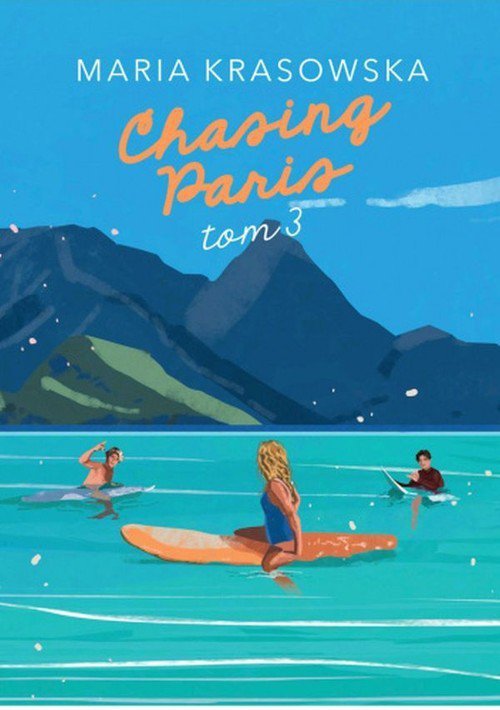 Chasing Paris Tom 3