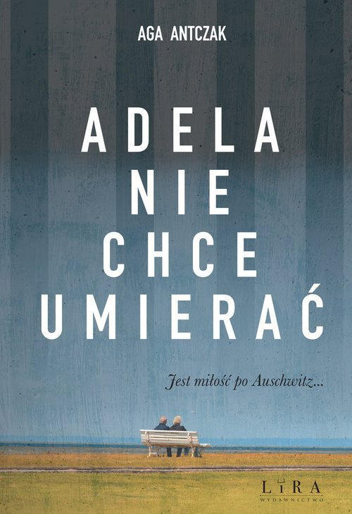 Adela nie chce umierać