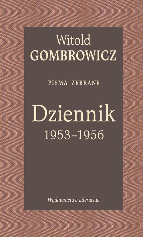 Dziennik 1953-1956 Pisma zebrane