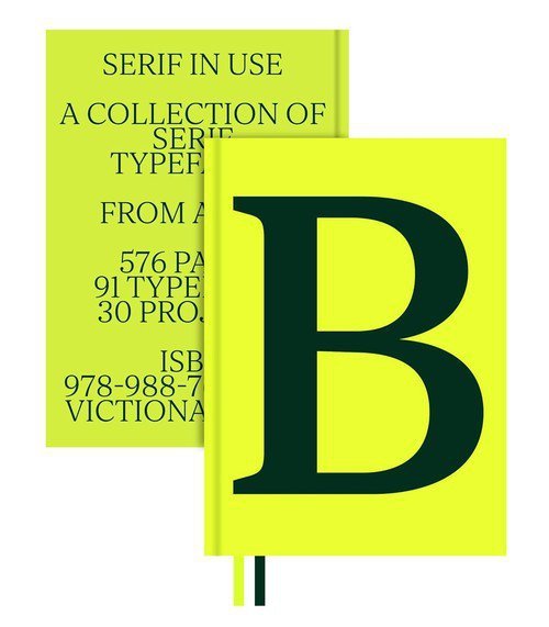 Serif in Use A Collection of Serif Typefaces
