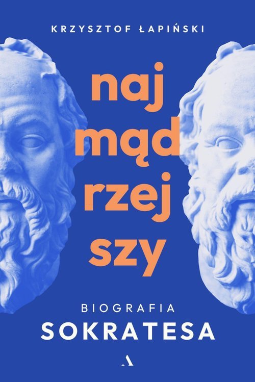 Najmądrzejszy.