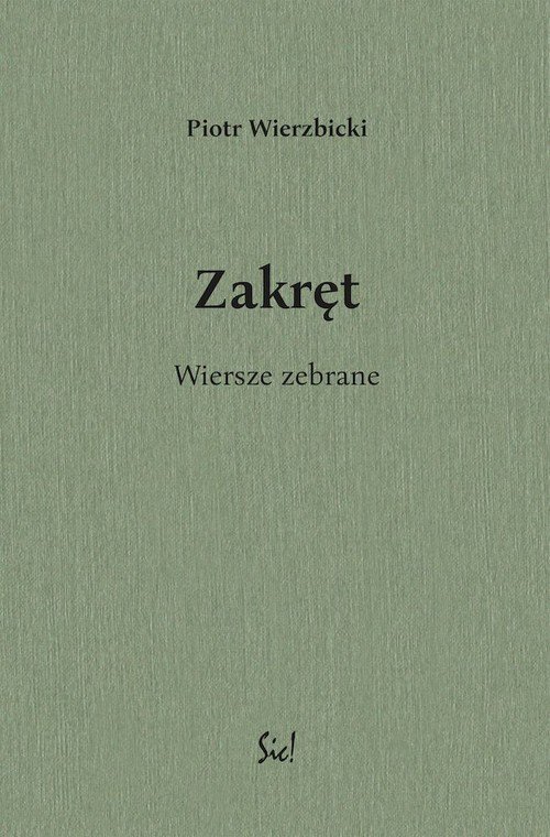 Zakręt Wiersze zebrane