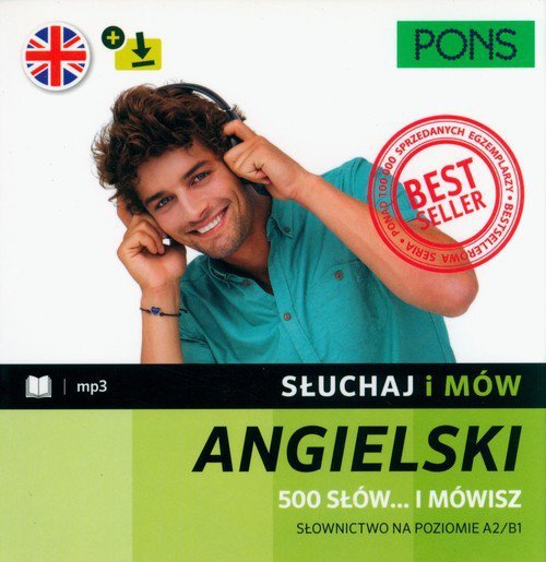 Słuchaj i mów PONS. 500 słów? i mówisz. Słownictwo angielskie A2/B1 z nagraniami