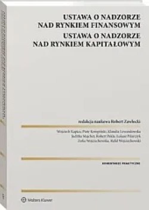 Nadzór nad rynkiem finansowym Nadzór nad rynkiem kapitałowym. Komentarz