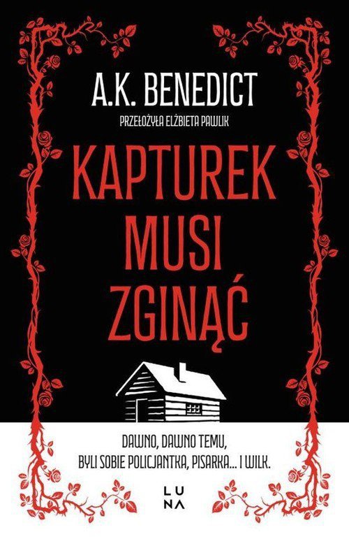 Kapturek musi zginąć