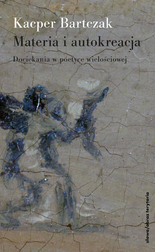 Materia i autokreacja