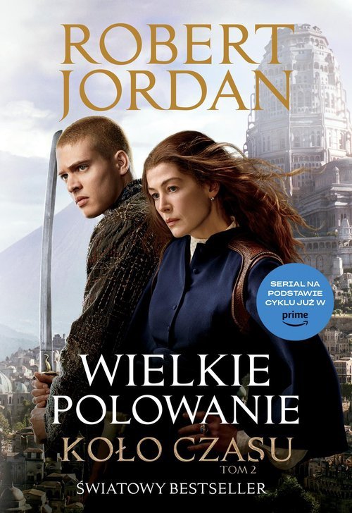 Koło czasu Tom 2 Wielkie polowanie