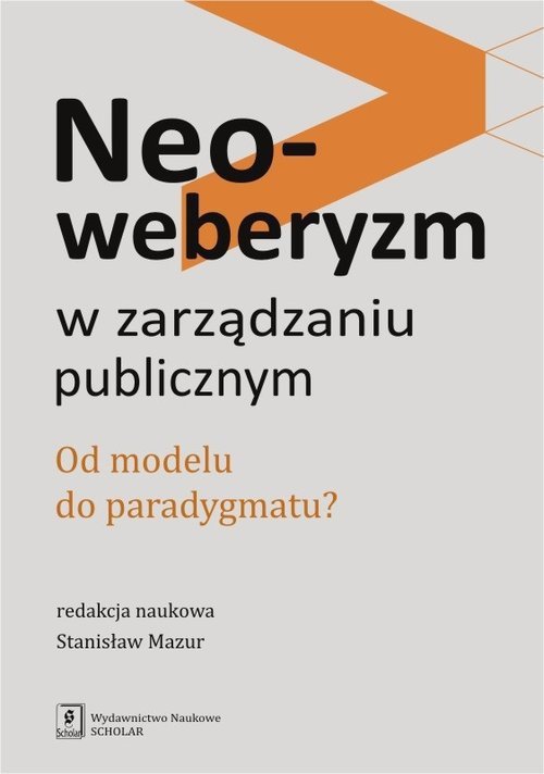 Neoweberyzm w zarządzaniu publicznym