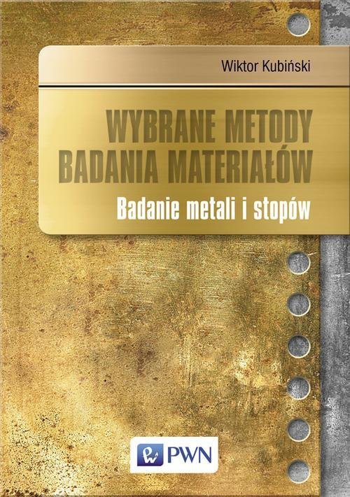 Wybrane metody badania materiałów