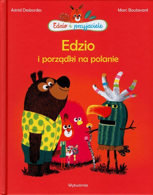 Edzio i porządki na polanie