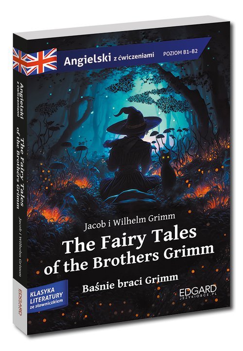 The Fairy Tales of the Brothers Grimm Baśnie braci Grimm